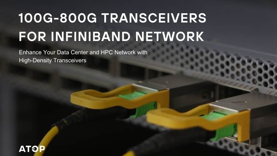 100G-800G Transceivers for Infiniband Network (900 x 600 像素) (1)